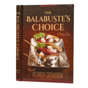 BALABUSTA'S CHOICE PESACH