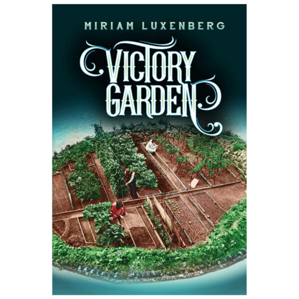 VICTORY GARDEN