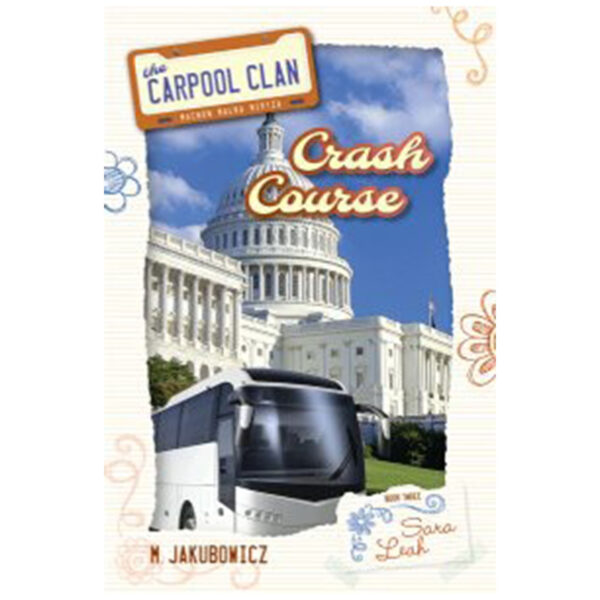 THE CARPOOL CLAN BOOK 3 CRASH COURSE