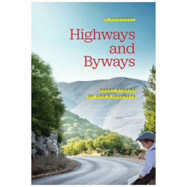 HIGHWAYS AND BYWAYS