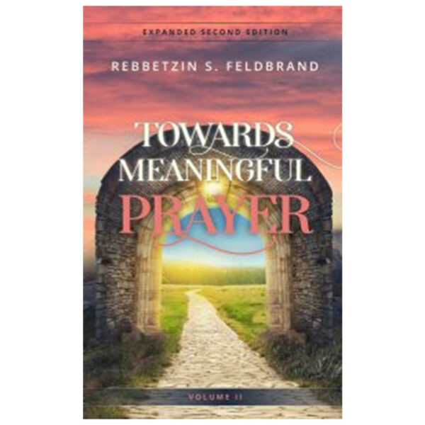 TOWARDS MEANINGFUL PRAYER VOL 2