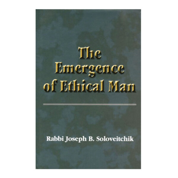 EMERGENCE OF ETHICAL MAN